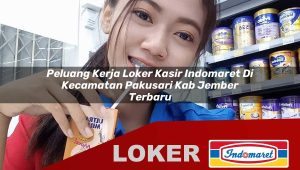 peluang-kerja-loker-kasir-indomaret-di-kecamatan-pakusari-kab-jember-terbaru-1756023946.jpg peluang kerja loker kasir indomaret di kecamatan pakusari kab jember terbaru 1756023946