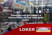 peluang kerja loker kasir indomaret di kecamatan santian kab timor tengah selatan terbaru 1755562940