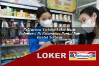 rekrutmen terbaru loker kasir indomaret di kecamatan bantul kab bantul terbaru 1755608786