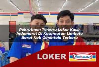 rekrutmen terbaru loker kasir indomaret di kecamatan limboto barat kab gorontalo terbaru 1755578177