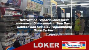 rekrutmen-terbaru-loker-kasir-indomaret-di-kecamatan-siau-barat-selatan-kab-kep-siau-tagulandang-biaro-terbaru-1756030820.jpg rekrutmen terbaru loker kasir indomaret di kecamatan siau barat selatan kab kep siau tagulandang biaro terbaru 1756030820