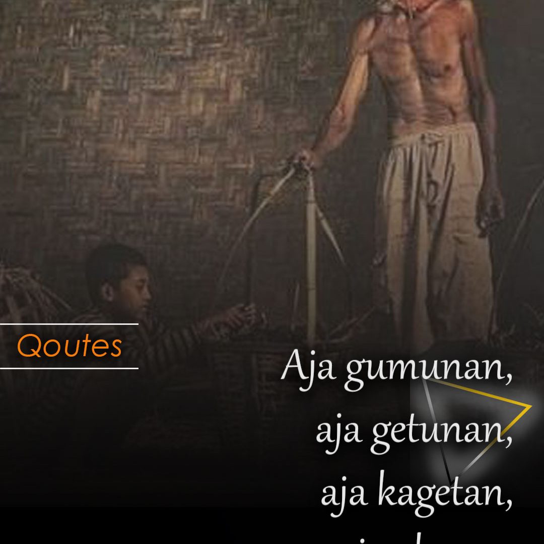 Aja gumunan, aja getunan, aja kagetan, aja aleman