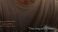Doa yang paling murni bukan hanya diucapkan dengan bibir