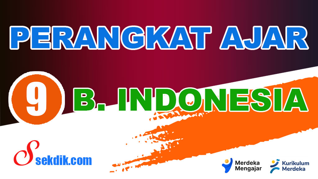 Perangkat Ajar Deep Learning Bahasa Indonesia Kelas 9