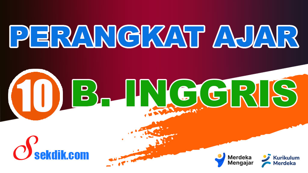 Perangkat Ajar Deep Learning Bahasa Inggris Kelas 10