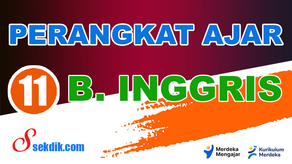 Perangkat Ajar Deep Learning Bahasa Inggris Kelas 11