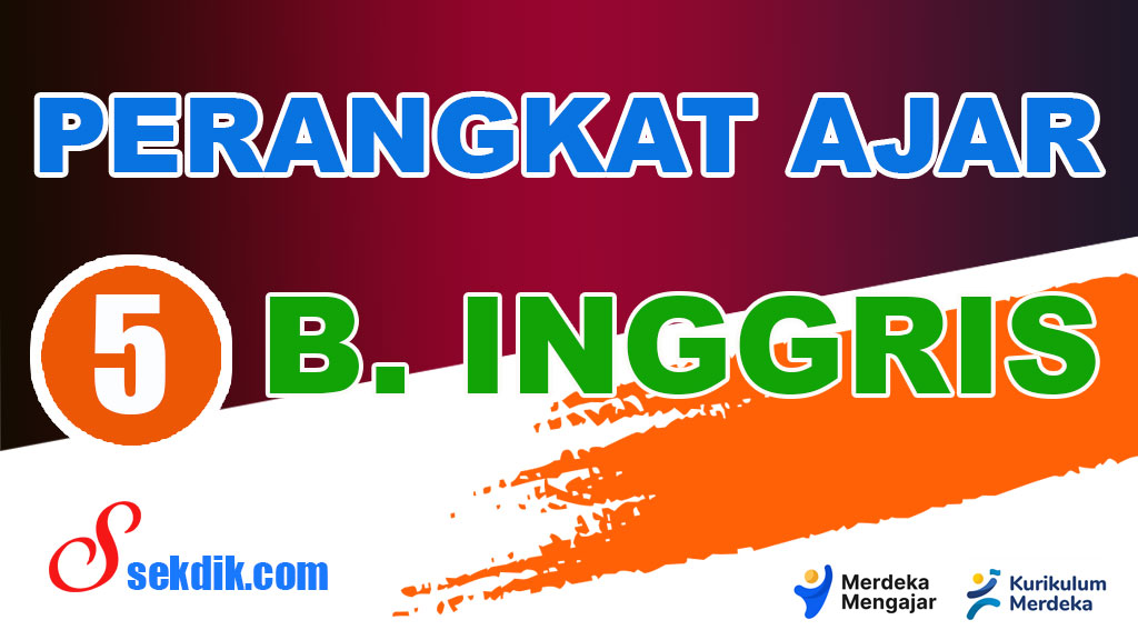 Perangkat Ajar Deep Learning Bahasa Inggris Kelas 5