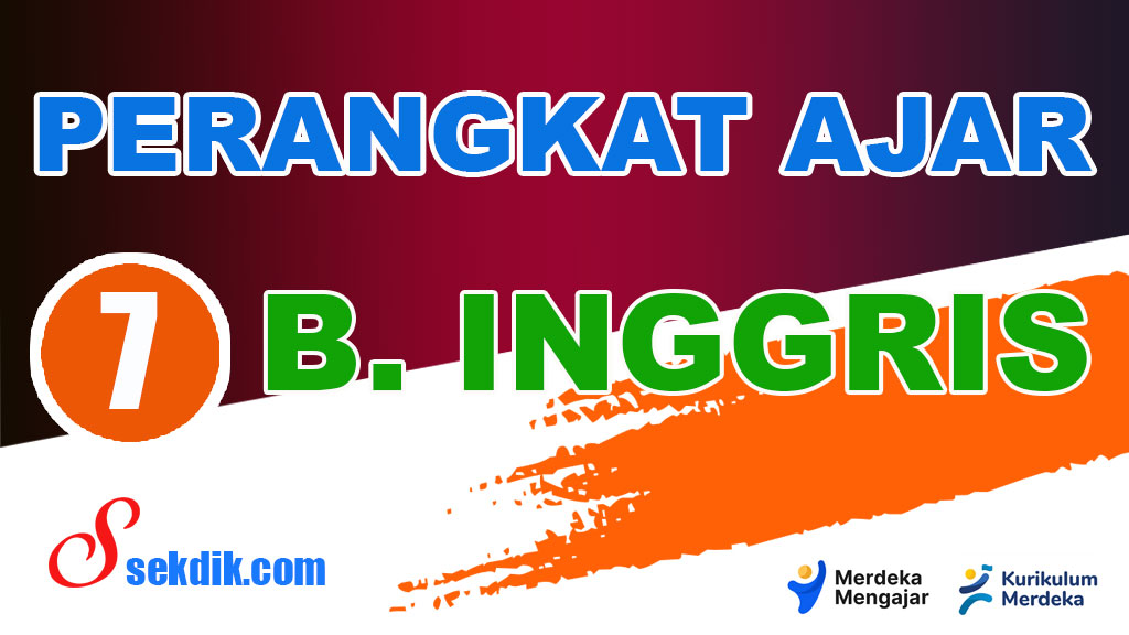 Perangkat Ajar Deep Learning Bahasa Inggris Kelas 7