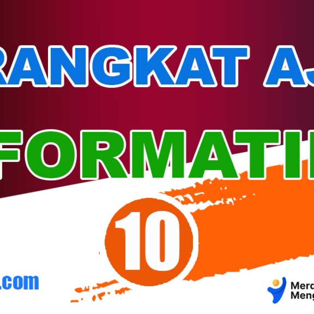 Perangkat Ajar Informatika Kelas 10