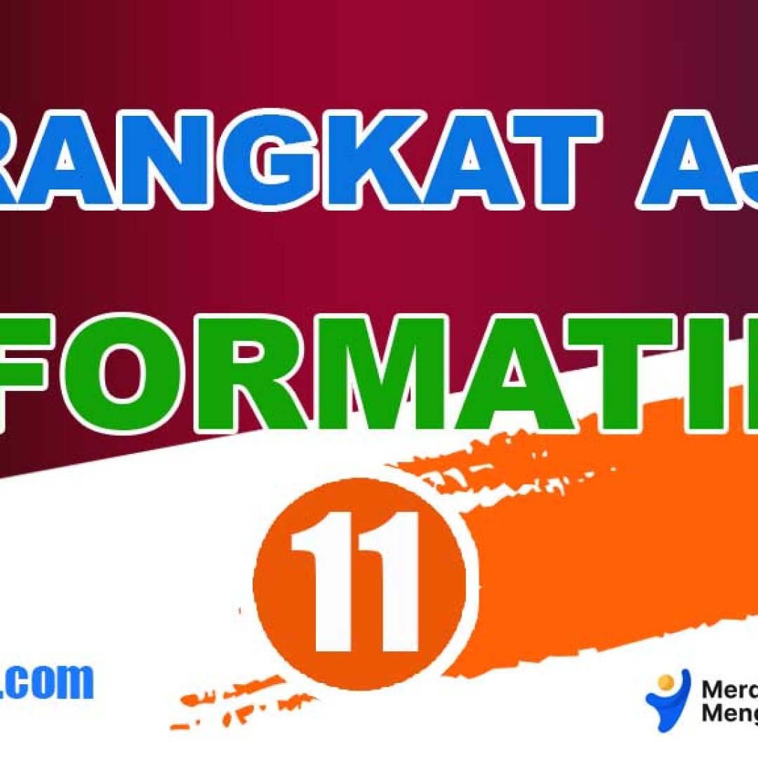 Perangkat Ajar Informatika Kelas 11