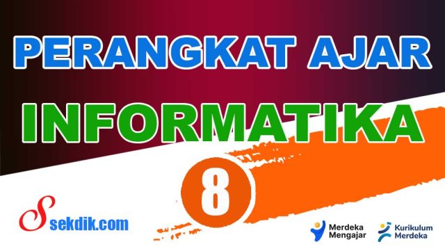 Perangkat Ajar Informatika Kelas 8