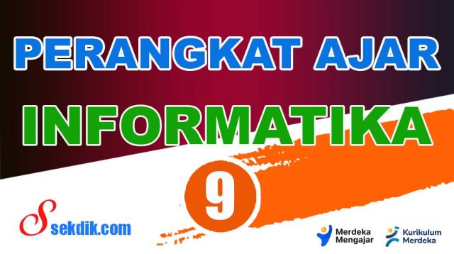 Perangkat Ajar Informatika Kelas 9
