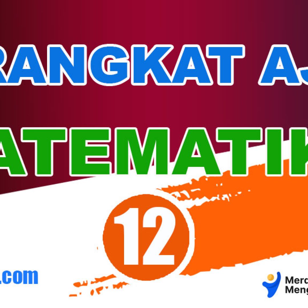 Perangkat Ajar Matematika Kelas 12