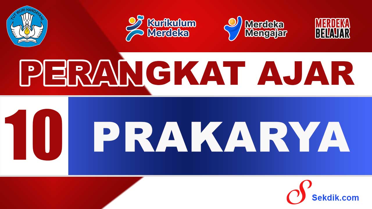 Perangkat Ajar Prakarya Kelas 10