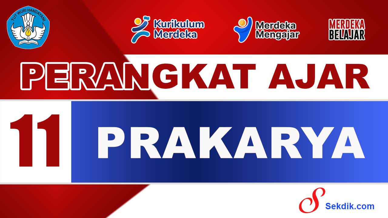 Perangkat Ajar Prakarya Kelas 11