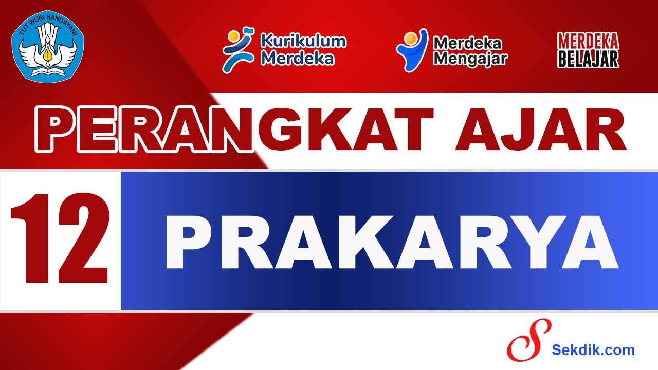 Perangkat Ajar Prakarya Kelas 12