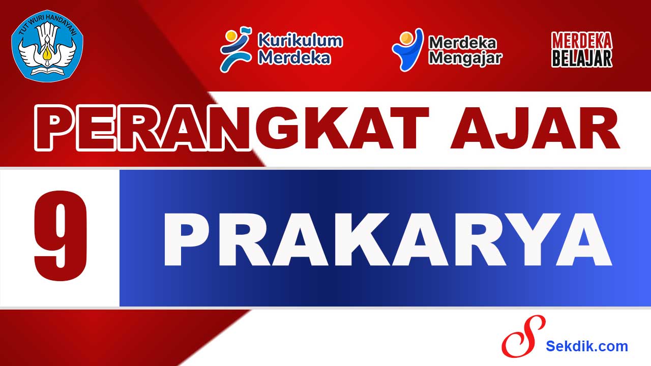 Perangkat Ajar Prakarya Kelas 9
