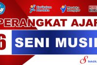 Perangkat Ajar Seni Musik Kelas 6