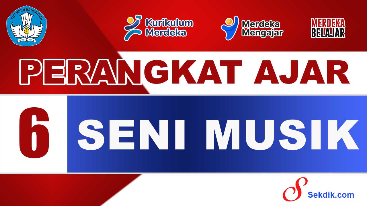 Perangkat Ajar Seni Musik Kelas 6
