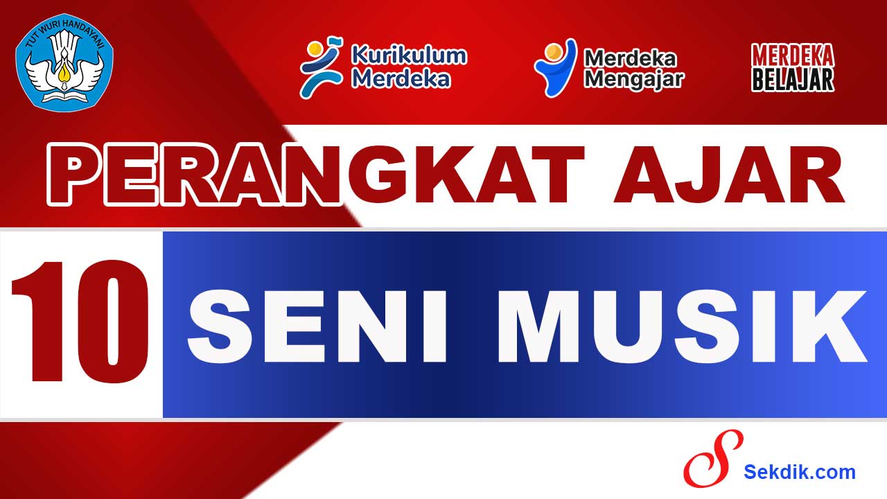 Perangkat Ajar Seni Musik Kelas 10