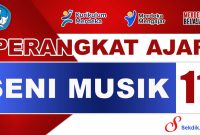 Perangkat Ajar Seni Musik Kelas 11