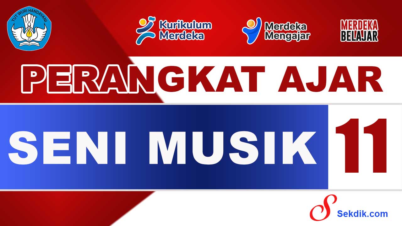 Perangkat Ajar Seni Musik Kelas 11