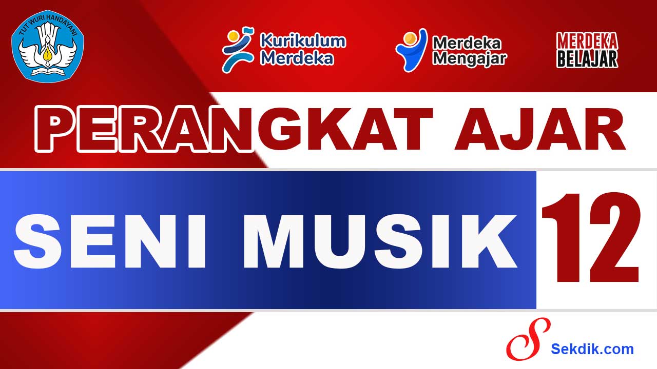 Perangkat Ajar Seni Musik Kelas 12