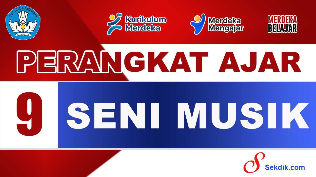 Perangkat Ajar Seni Musik Kelas 9