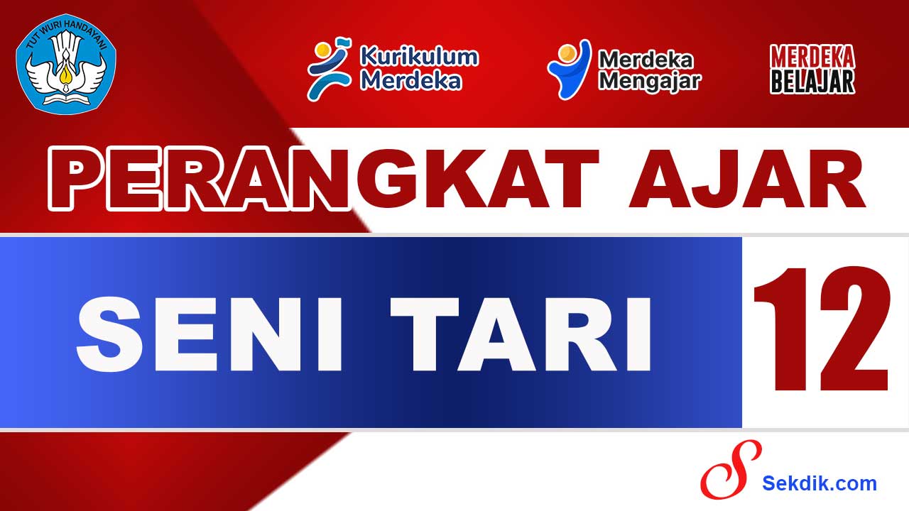 Perangkat Ajar Seni Tari Kelas 12