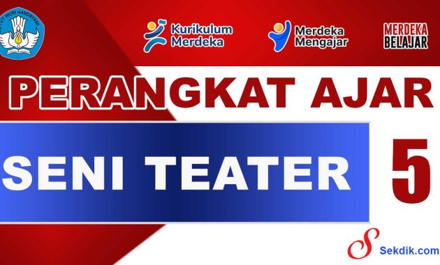 Perangkat Ajar Seni Teater Kelas 5