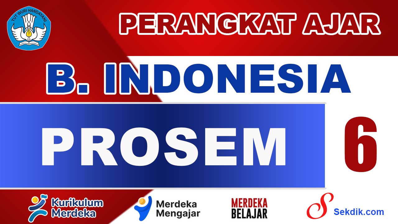 PROSEM Bahasa Indonesia Kelas 6