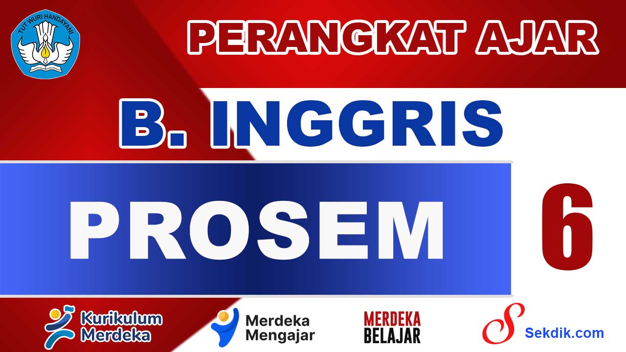 PROSEM Bahasa Inggris Kelas 6