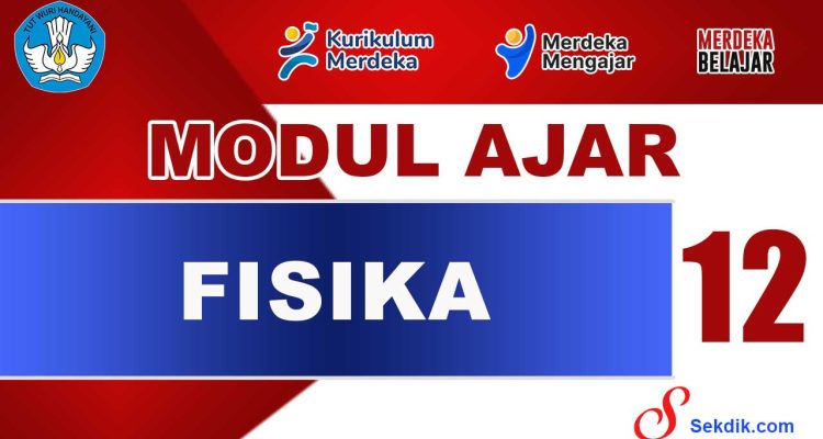 Modul Ajar Fisika Kelas 12