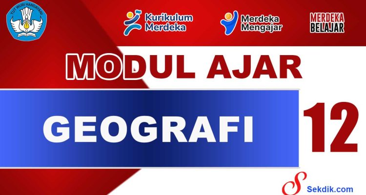 Modul Ajar Geografi Kelas 12