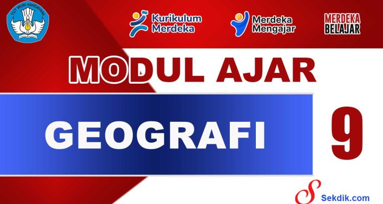 Modul Ajar Geografi Kelas 9