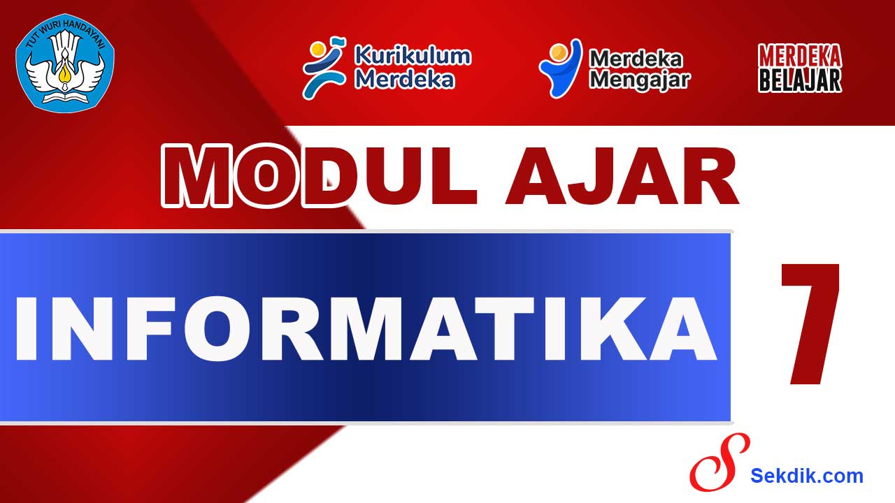 Modul Ajar Informatika Kelas 7